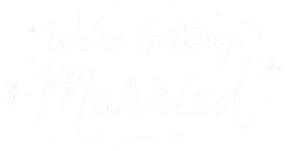 We're Getting Married